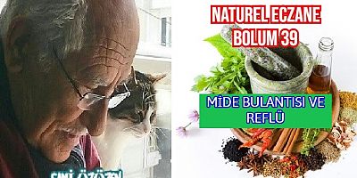 MİDE BULANTISI VE REFLÜYE BİTKİSEL DESTEK