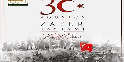 UOSB 30 AĞUSTOS ZAFER BAYRAMI MESAJI