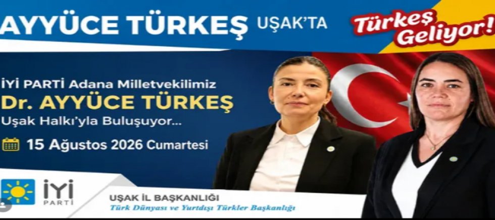 AYYÜCE TÜRKEŞ UŞAK'A GELİYOR