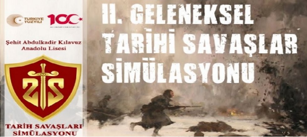 II. Geleneksel Tarihi Savaşlar Simülasyonu Projesi 9 Mart'ta Yapılacak...