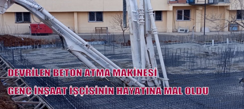 İNŞAATI'NA BAŞLANAN BİNANIN TEMELİ GENÇ İŞÇİYE MEZAR OLDU.