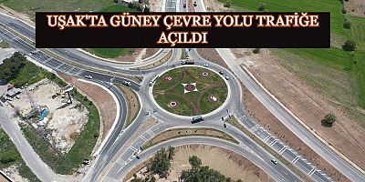 Güney Çevre Yolunun İlk Etabı Trafiğe Açıldı.
