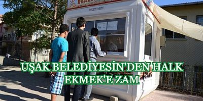 HALK EKMEK FİYATI ZAMLANDI
