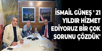 İsmail Güneş 21 Yıldır Uşak'a Hizmet Ediyorum