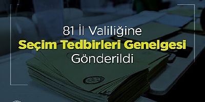 İşte Ana Başlıklarla Seçim Tedbirleri