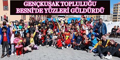 Kardeş Besni'de Yüzler Gülüyor.