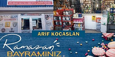 KOÇASLAN OTOMOTİV ARİF KOÇASLAN'IN BAYRAM MESAJI