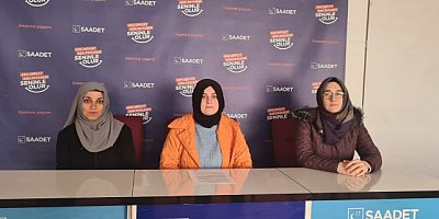 SAADET PARTİSİ KADIN KOLLARI'NDAN 