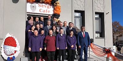 SEVGİ-ENGELSİZ KAFE HİZMETE GİRDİ.