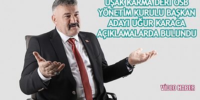 Uğur Karaca Sanayimize Güç Katmak İçin Geliyoruz