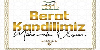 UOSB Yönetim Kurulunun Kandil Mesajı