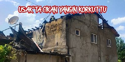 UŞAK'TA YANAN EV KULLANILAMAZ HALE GELDİ