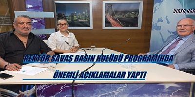 Uşak Üniversitesi Rektörü Prof. Dr. Ekrem Savaş Basın kulübü Programına Katıldı.