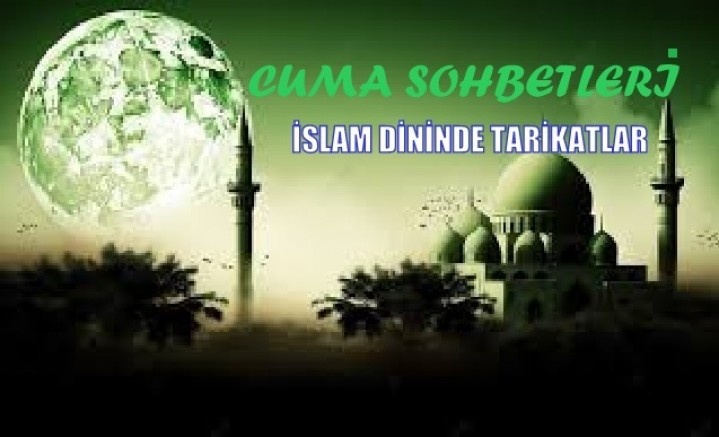 TARİKAT NEDİR ? İSLAM DİNİNDE TARİKATLAR